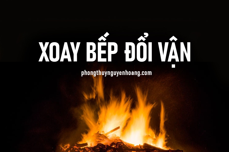 Xoay bếp đổi vận
